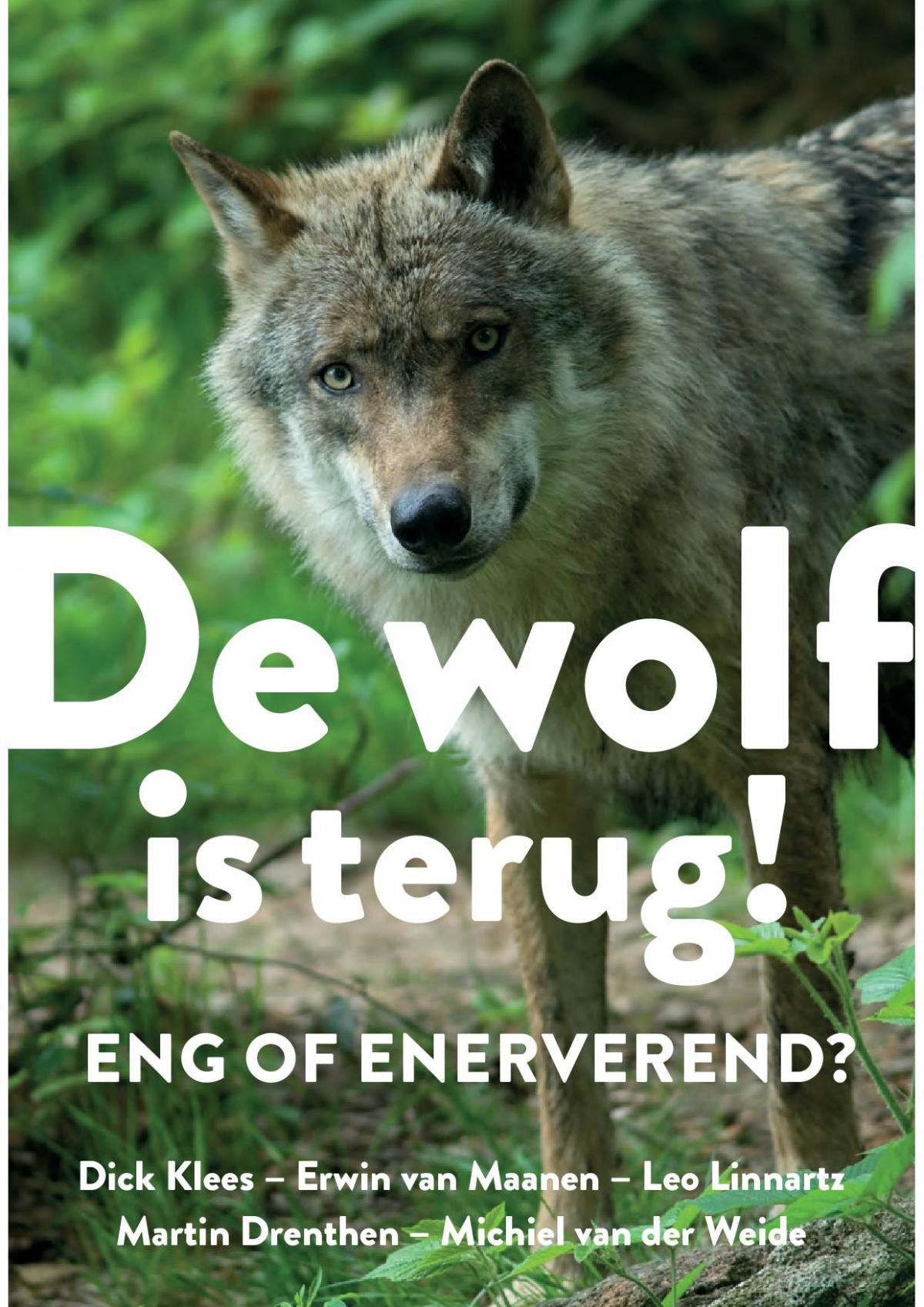 Boek De wolf terug! Eng of Enerverend?