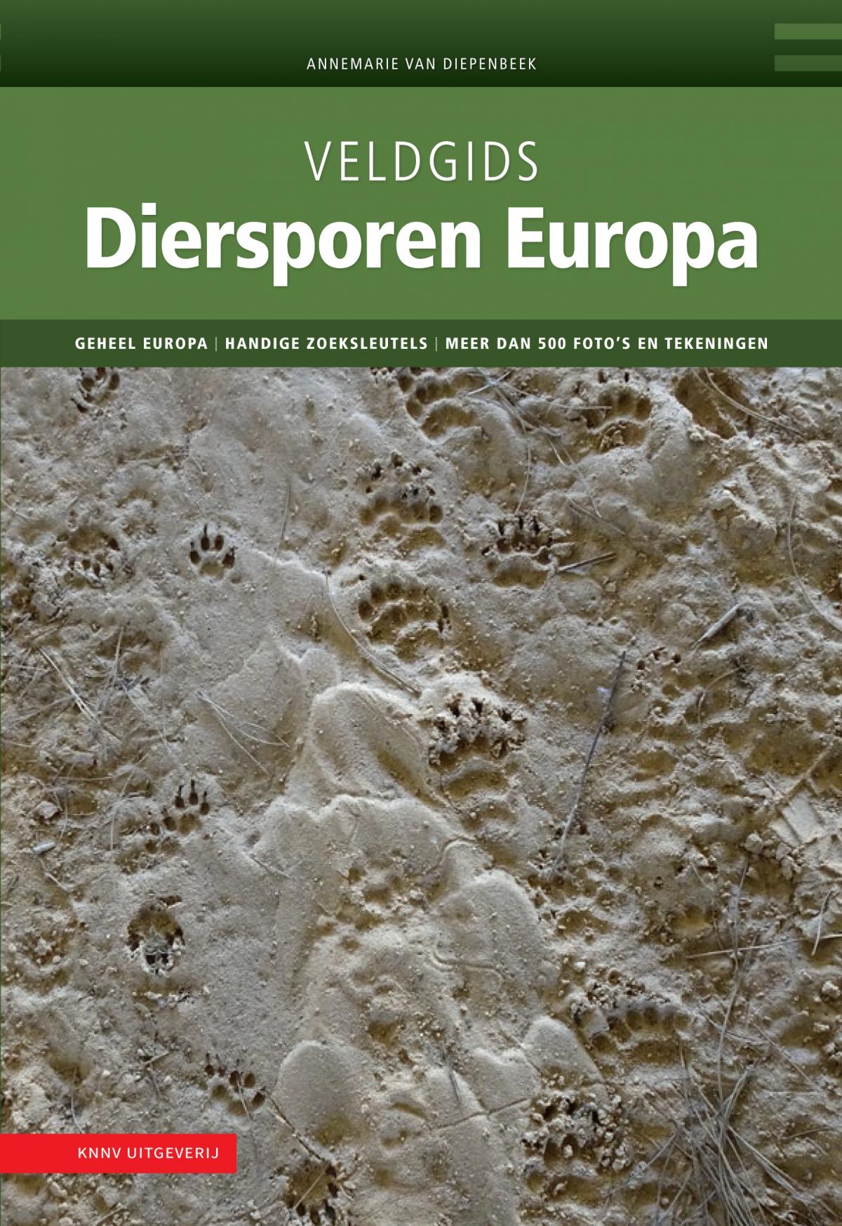 Cover van de herziene en uitgebreide editie van Veldgids Diersporen Europa (Bron: Annemarie van Diepenbeek)